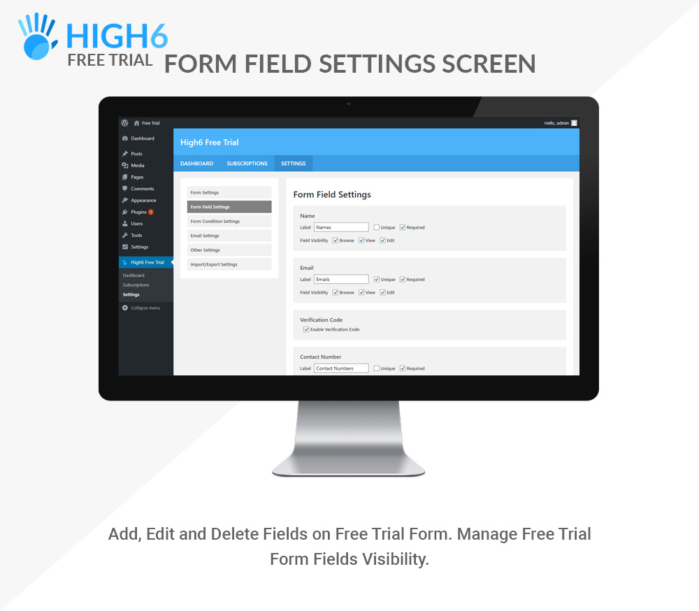 High6 Free Trial Form Field Settings Screen