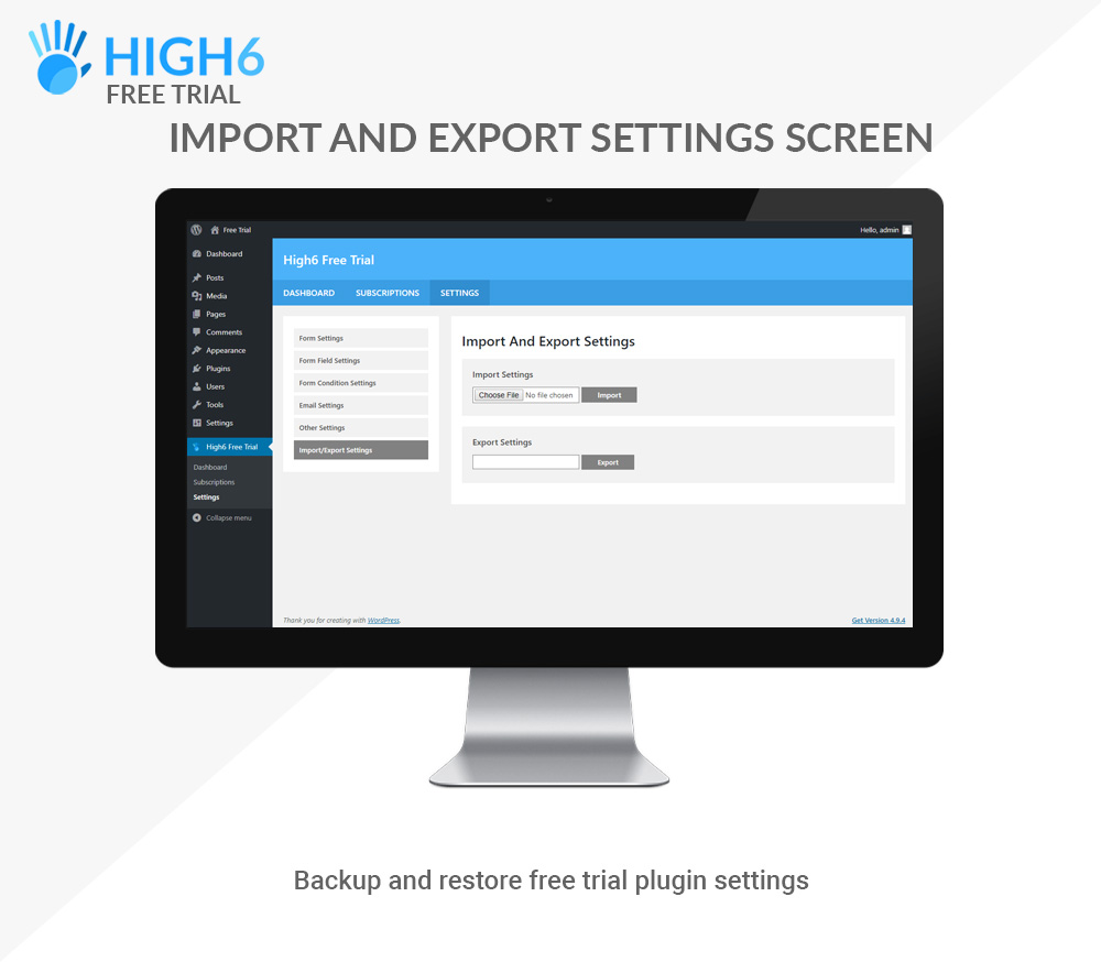 High6 Free Trial Import and Export Settings Screen